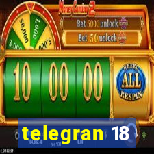 telegran 18